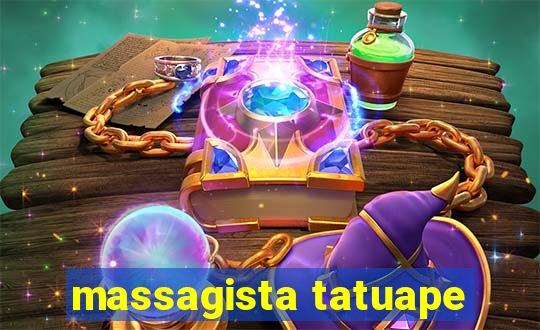 massagista tatuape